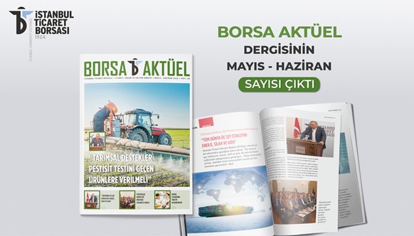 BORSA AKTÜEL DERGİSİNİN YENİ SAYISI ÇIKTI